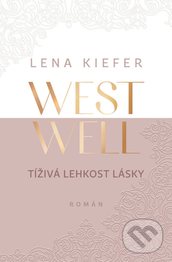 Kniha: Westwell: Tíživá lehkost lásky (Lena Kiefer). Red, 2024 Kniha: Westwell: Tíživá lehkost lásky (Lena Kiefer). Red, 2024
