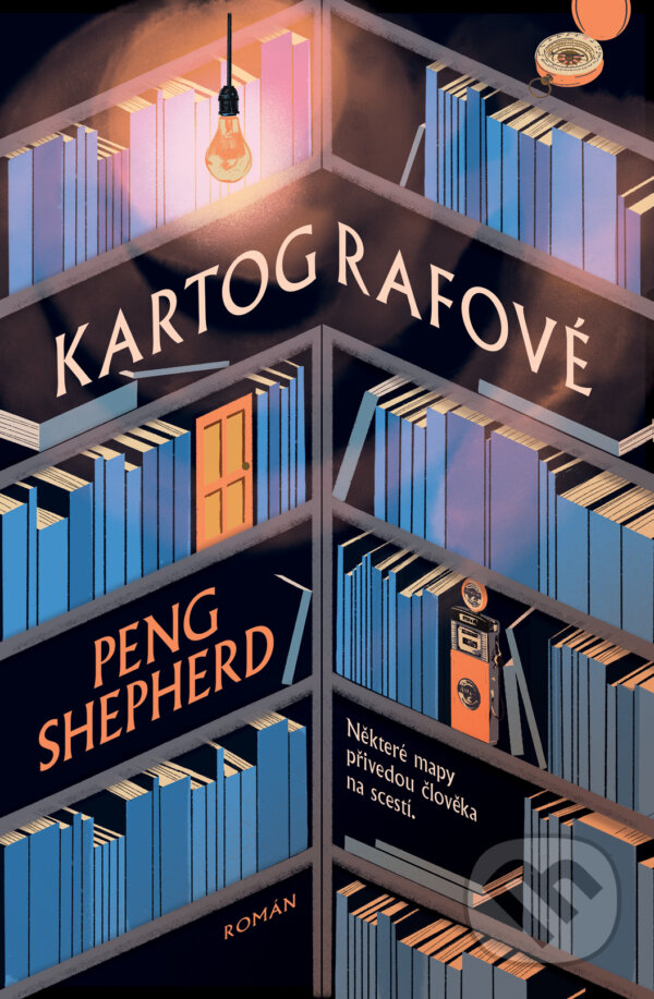 Kniha: Kartografové (Peng Shepherd). Fobos, 2024 Kniha: Kartografové (Peng Shepherd). Fobos, 2024