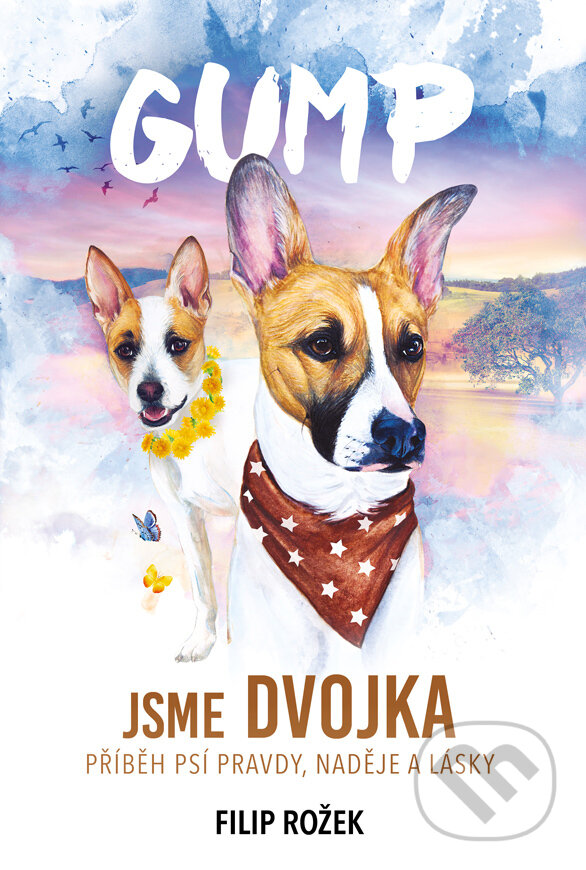 E-kniha: Gump: Jsme dvojka (Filip Rožek). Kontrast, 2023 E-kniha: Gump: Jsme dvojka (Filip Rožek). Kontrast, 2023