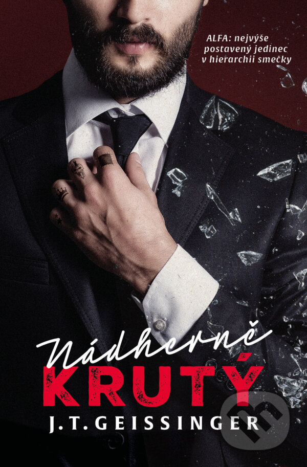 Kniha: Nádherně krutý (J.T. Geissinger). Red, 2024 Kniha: Nádherně krutý (J.T. Geissinger). Red, 2024