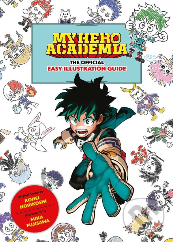 Kniha: My Hero Academia (Kohei Horikoshi). Viz Media, 2023 Kniha: My Hero Academia (Kohei Horikoshi). Viz Media, 2023