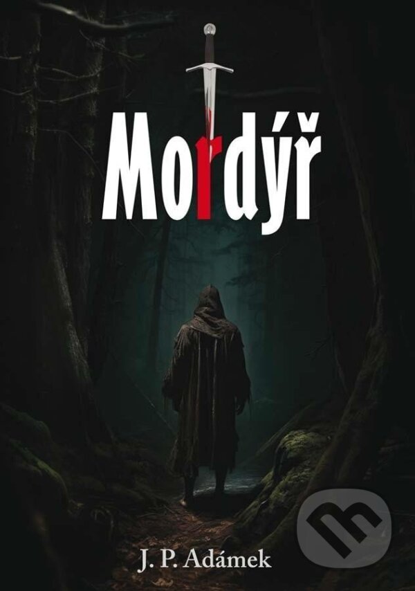 Kniha: Mordýř (P. J. Adámek). Klika, 2023 Kniha: Mordýř (P. J. Adámek). Klika, 2023
