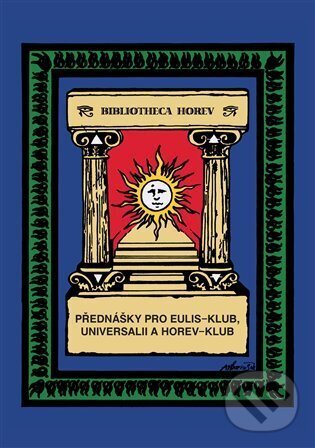 Kniha: Přednášky pro Eulis-klub, Universalii a Horev-klub (Pierre de Lasenic). Vodnář, 2023 Kniha: Přednášky pro Eulis-klub, Universalii a Horev-klub (Pierre de Lasenic). Vodnář, 2023