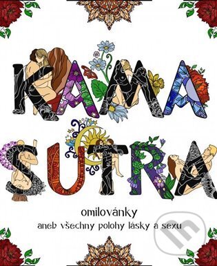 Kniha: Kama sutra omilovánky (DickObraz). DickObraz, 2022 Kniha: Kama sutra omilovánky (DickObraz). DickObraz, 2022