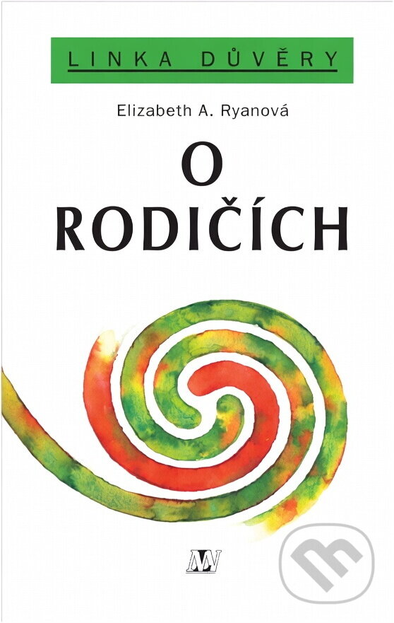 Kniha: O rodičích (Elizabeth A. Ryan). , 1996 Kniha: O rodičích (Elizabeth A. Ryan). , 1996