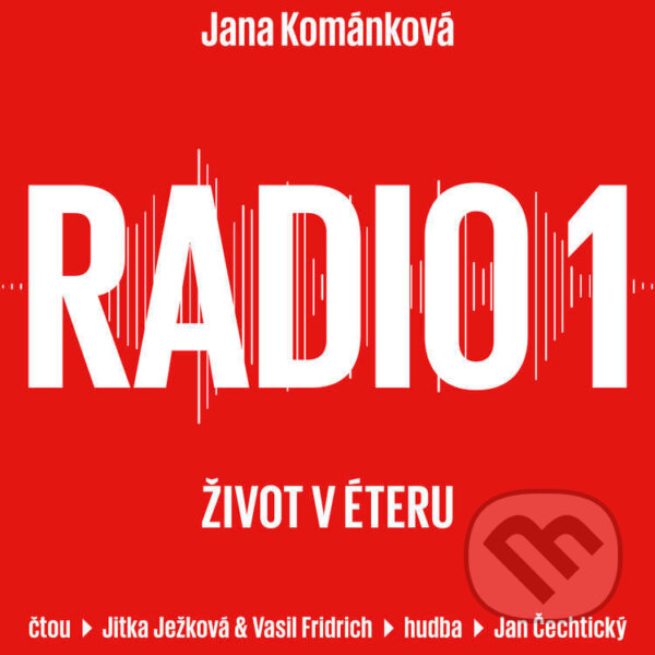 Audiokniha: Radio 1 - život v éteru (Jana Kománková). Protišedi, 2023 Audiokniha: Radio 1 - život v éteru (Jana Kománková). Protišedi, 2023