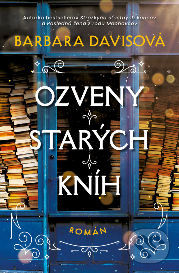 Kniha: Ozveny starých kníh (Barbara Davis). AURORA, 2024 Kniha: Ozveny starých kníh (Barbara Davis). AURORA, 2024