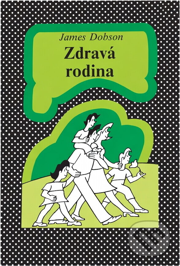 Kniha: Zdravá rodina (James C. Dobson). , 1994 Kniha: Zdravá rodina (James C. Dobson). , 1994