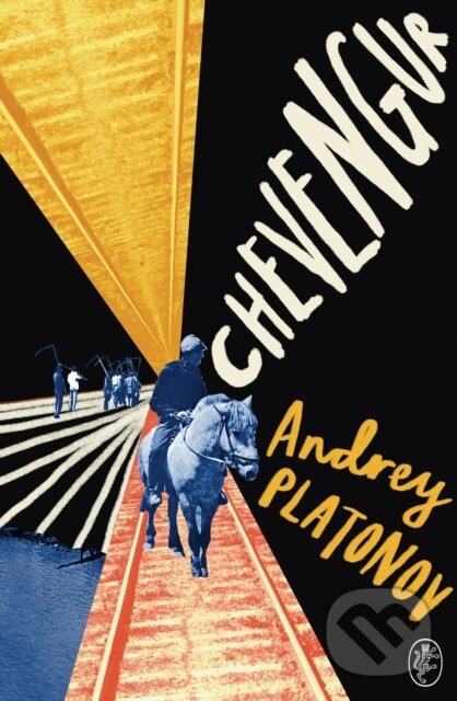 Kniha: Chevengur (Andrey Platonov). Harvill Secker, 2023 Kniha: Chevengur (Andrey Platonov). Harvill Secker, 2023
