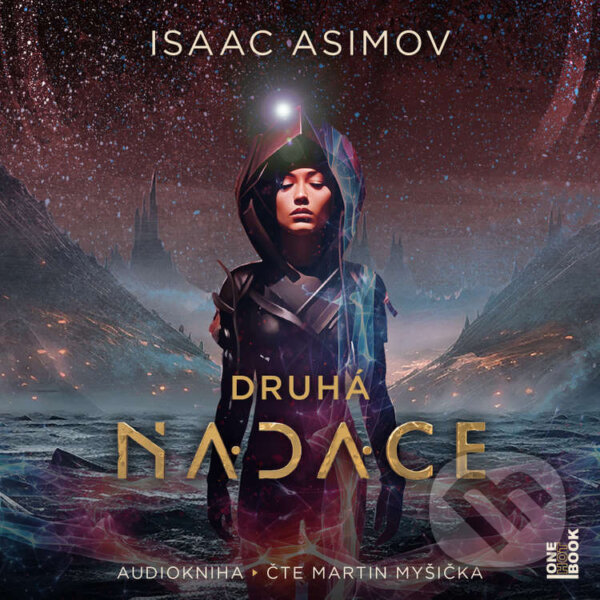 Audiokniha: Druhá Nadace (Isaac Asimov). OneHotBook, 2023 Audiokniha: Druhá Nadace (Isaac Asimov). OneHotBook, 2023