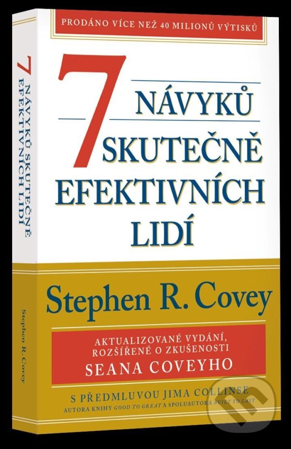 Kniha: 7 návyků skutečně efektivních lidí (Stephen R. Covey). FC Czech, 2023 Kniha: 7 návyků skutečně efektivních lidí (Stephen R. Covey). FC Czech, 2023