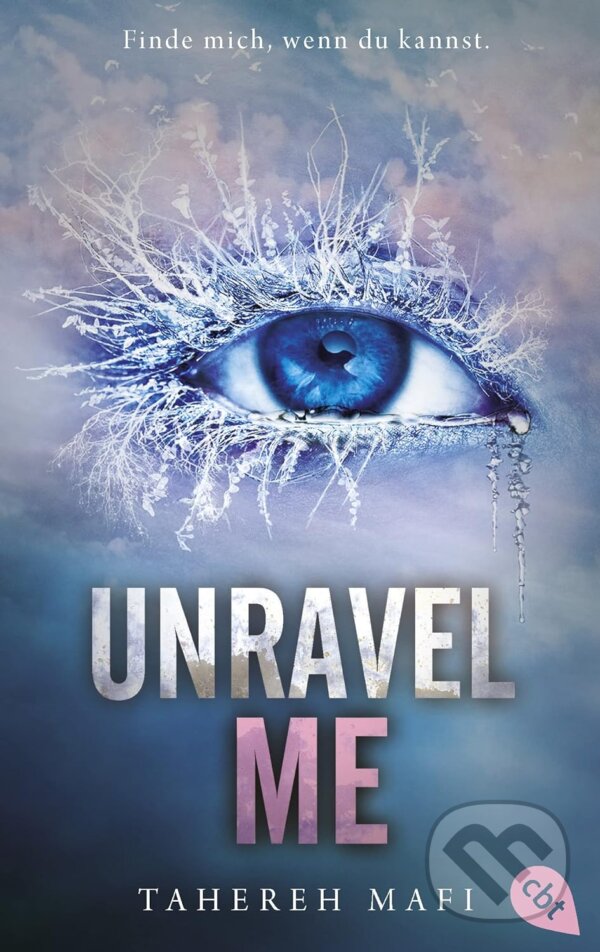 Kniha: Unravel Me (Tahereh Mafi). cbt, 2023 Kniha: Unravel Me (Tahereh Mafi). cbt, 2023