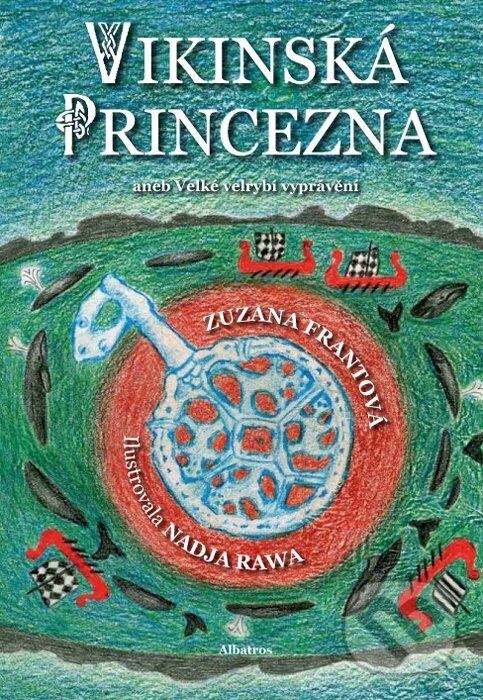 Kniha: Vikinská princezna (Zuzana Pomykalová). Albatros CZ, 2010 Kniha: Vikinská princezna (Zuzana Pomykalová). Albatros CZ, 2010
