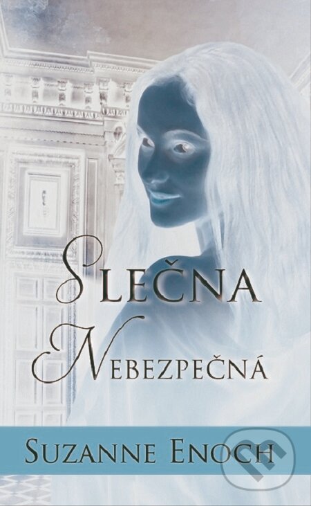 E-kniha: Slečna Nebezpečná (Suzanne Enoch). Baronet, 2016 E-kniha: Slečna Nebezpečná (Suzanne Enoch). Baronet, 2016
