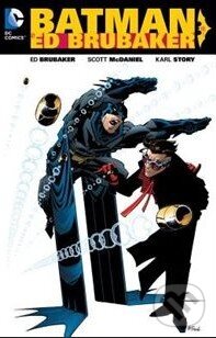 Kniha: Batman (Ed Brubaker). DC Comics, 2016 Kniha: Batman (Ed Brubaker). DC Comics, 2016