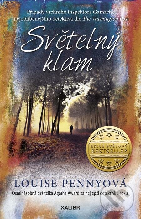E-kniha: Světelný klam (Louise Penny). Kalibr, 2023 E-kniha: Světelný klam (Louise Penny). Kalibr, 2023