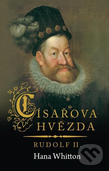 E-kniha: Císařova hvězda (Hana Whitton). Ikar CZ, 2023 E-kniha: Císařova hvězda (Hana Whitton). Ikar CZ, 2023