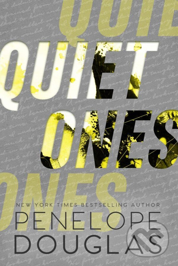 Kniha: Quiet Ones (Penelope Douglas). Piatkus, 2026 Kniha: Quiet Ones (Penelope Douglas). Piatkus, 2026