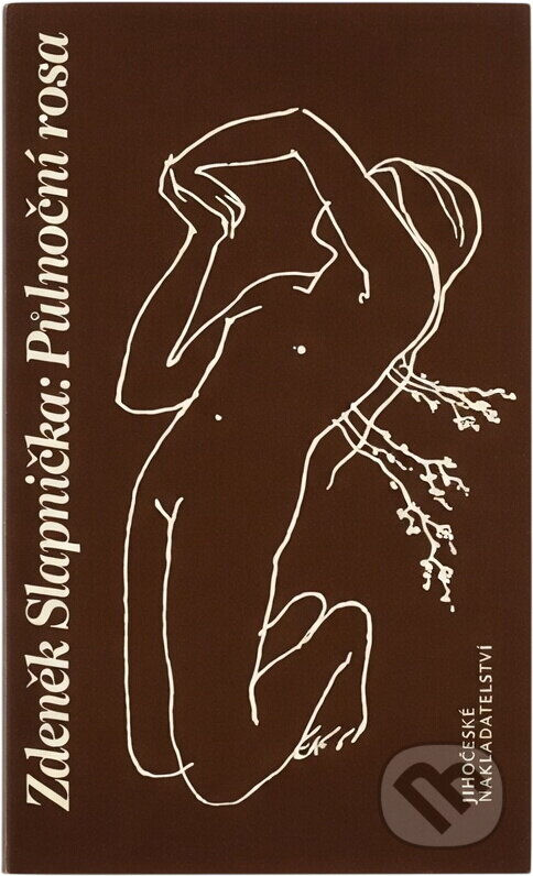 Kniha: Půlnoční rosa (Zdeněk Slapnička). , 1989 Kniha: Půlnoční rosa (Zdeněk Slapnička). , 1989