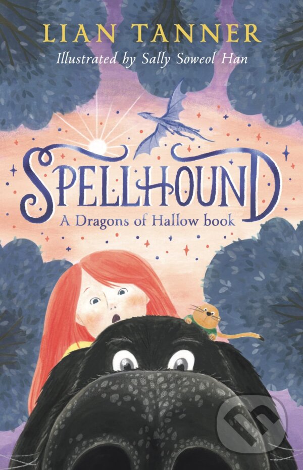 Kniha: Spellhound (Lian Tanner). Allen and Unwin, 2023 Kniha: Spellhound (Lian Tanner). Allen and Unwin, 2023