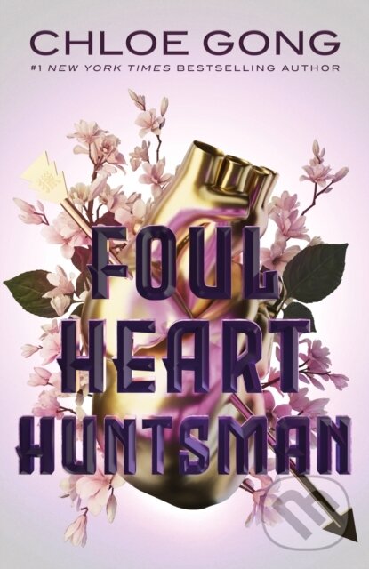 Kniha: Foul Heart Huntsman (Chloe Gong). Hodderscape, 2023 Kniha: Foul Heart Huntsman (Chloe Gong). Hodderscape, 2023