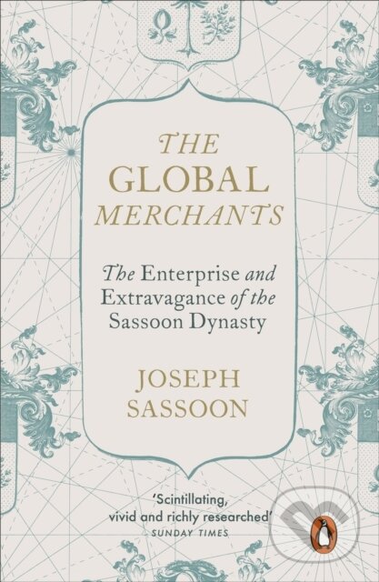 Kniha: The Global Merchants (Joseph Sassoon). Penguin Books, 2024 Kniha: The Global Merchants (Joseph Sassoon). Penguin Books, 2024