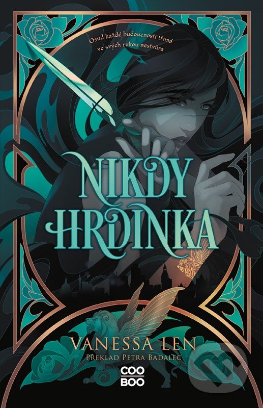 Kniha: Nikdy hrdinka (Vanessa Len). CooBoo CZ, 2024 Kniha: Nikdy hrdinka (Vanessa Len). CooBoo CZ, 2024