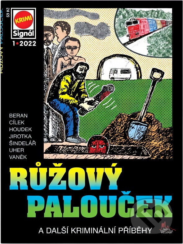 Kniha: Růžový palouček : a další kriminální příběhy (Antonín Jirotka, František Uher, Jan J. Vaněk, Jiří Houdek, Ladislav Beran, Roman Cílek a Vladimír Šindelář). Pražská vydavatelská společnost, 2022 Kniha: Růžový palouček : a další kriminální příběhy (Antonín Jirotka, František Uher, Jan J. Vaněk, Jiří Houdek, Ladislav Beran, Roman Cílek a Vladimír Šindelář). Pražská vydavatelská společnost, 2022