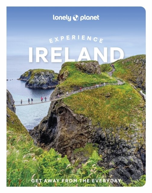 Kniha: Experience Ireland (Lonely Planet). Lonely Planet, 2024 Kniha: Experience Ireland (Lonely Planet). Lonely Planet, 2024