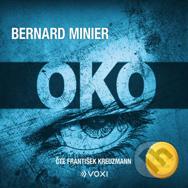 Audiokniha: Oko (Bernard Minier). Voxi, 2023 Audiokniha: Oko (Bernard Minier). Voxi, 2023