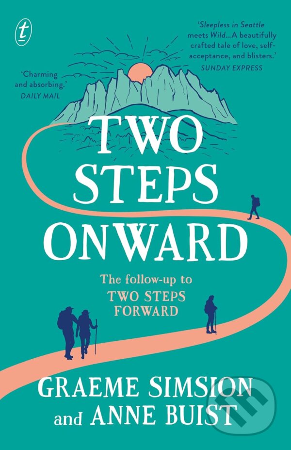 Kniha: Two Steps Onward (Anne Buist a Graeme Simsion). Text Publishing, 2023 Kniha: Two Steps Onward (Anne Buist a Graeme Simsion). Text Publishing, 2023