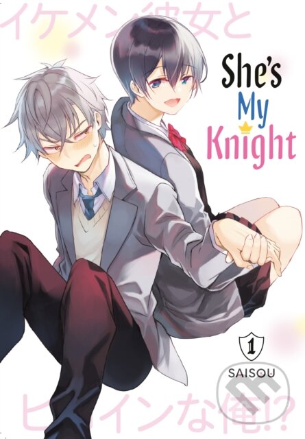 Kniha: She's My Knight 1 (Saisou). Kodansha Comics, 2023 Kniha: She's My Knight 1 (Saisou). Kodansha Comics, 2023