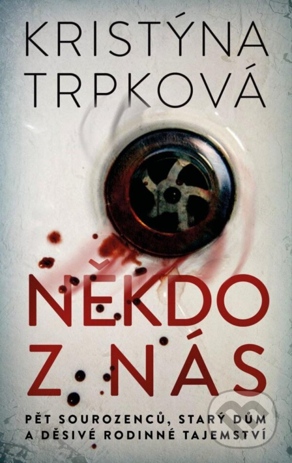 Kniha: Někdo z nás (Kristýna Trpková). Kalibr, 2024 Kniha: Někdo z nás (Kristýna Trpková). Kalibr, 2024