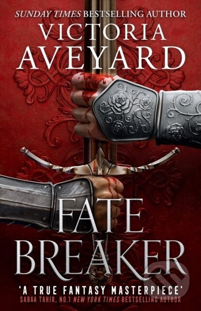 Kniha: Fate Breaker (Victoria Aveyard). Orion, 2024 Kniha: Fate Breaker (Victoria Aveyard). Orion, 2024