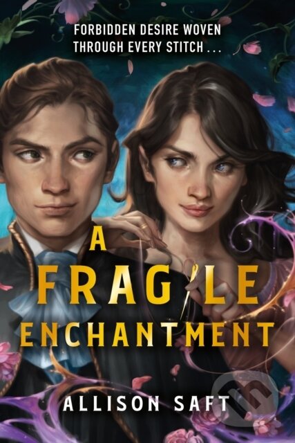 Kniha: A Fragile Enchantment (Allison Saft). Orion, 2024 Kniha: A Fragile Enchantment (Allison Saft). Orion, 2024