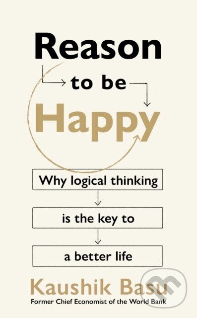 Kniha: Reason to Be Happy (Kaushik Basu). Torva, 2024 Kniha: Reason to Be Happy (Kaushik Basu). Torva, 2024