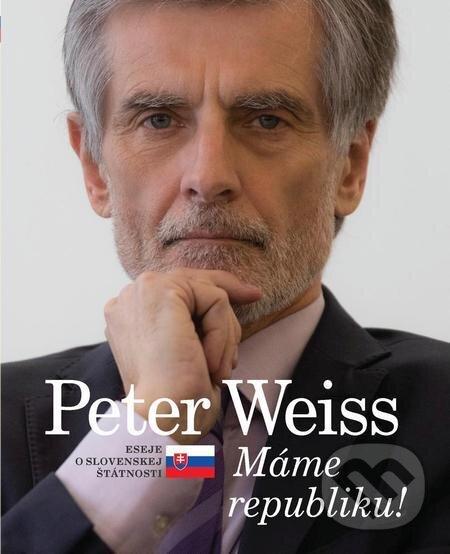 E-kniha: Máme republiku! (Peter Weiss). Dixit, 2023 E-kniha: Máme republiku! (Peter Weiss). Dixit, 2023