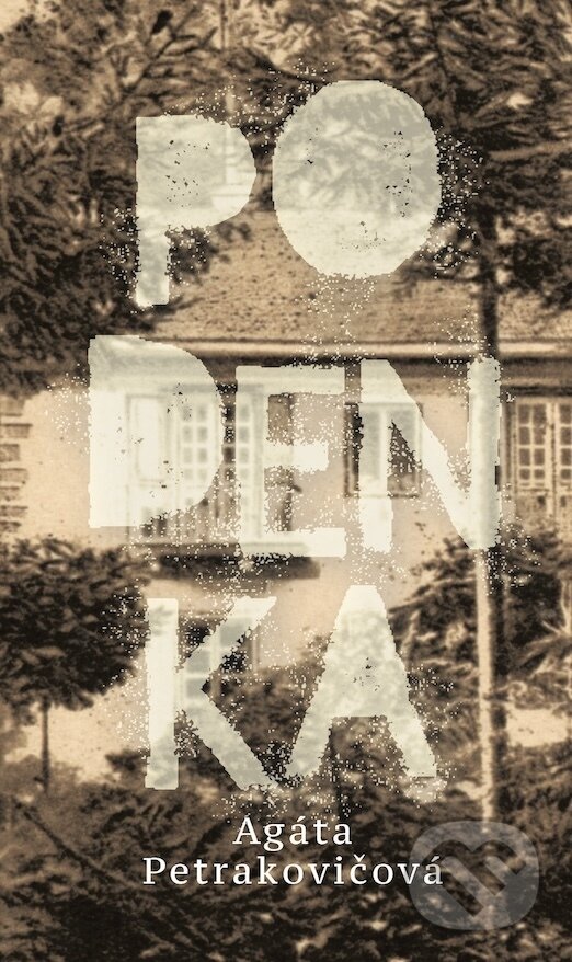 E-kniha: Podenka (Agáta Petrakovičová). Slovart, 2023 E-kniha: Podenka (Agáta Petrakovičová). Slovart, 2023