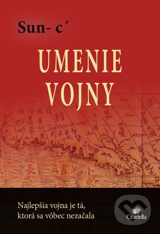 Kniha: Umenie vojny (Sun-c'). Citadella, 2023 Kniha: Umenie vojny (Sun-c'). Citadella, 2023