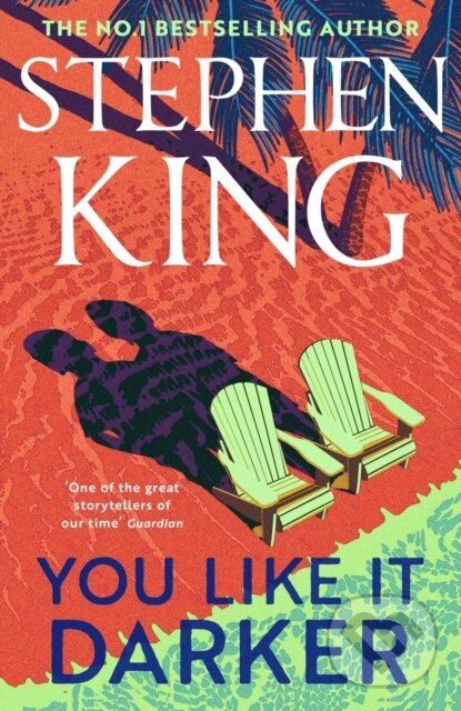 Kniha: You Like It Darker (King Stephen). Hodder and Stoughton, 2024 Kniha: You Like It Darker (King Stephen). Hodder and Stoughton, 2024