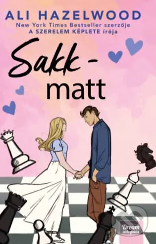 Kniha: Sakk-matt (Ali Hazelwood). Maxim Könyvkiadó, 2023 Kniha: Sakk-matt (Ali Hazelwood). Maxim Könyvkiadó, 2023