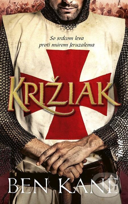E-kniha: Križiak (Ben Kane). Ikar, 2023 E-kniha: Križiak (Ben Kane). Ikar, 2023