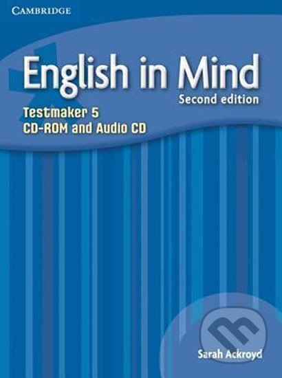 Audiokniha: English in Mind Level 5 Testmaker Cd-rom and Audio CD (Sarah Ackroyd). Cambridge University Press Audiokniha: English in Mind Level 5 Testmaker Cd-rom and Audio CD (Sarah Ackroyd). Cambridge University Press