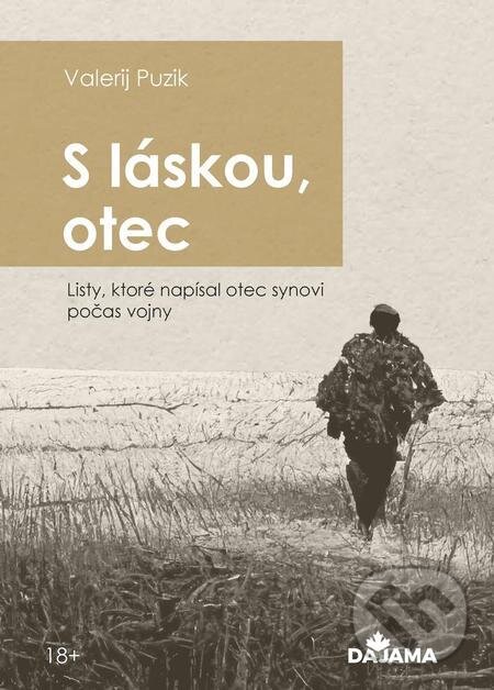 E-kniha: S láskou, otec (Valeriy Puzik). DAJAMA E-kniha: S láskou, otec (Valeriy Puzik). DAJAMA