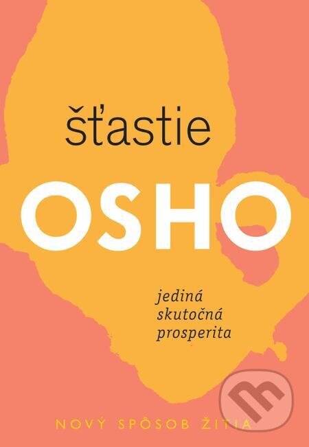 E-kniha: Šťastie (Osho). Eastone Books E-kniha: Šťastie (Osho). Eastone Books
