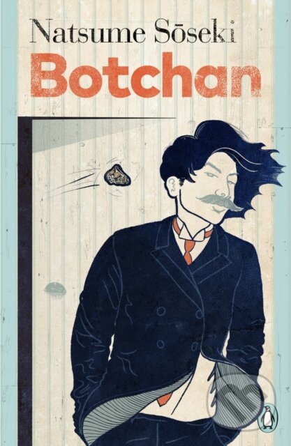 Kniha: Botchan (Natsume Soseki). Penguin Books, 2023 Kniha: Botchan (Natsume Soseki). Penguin Books, 2023