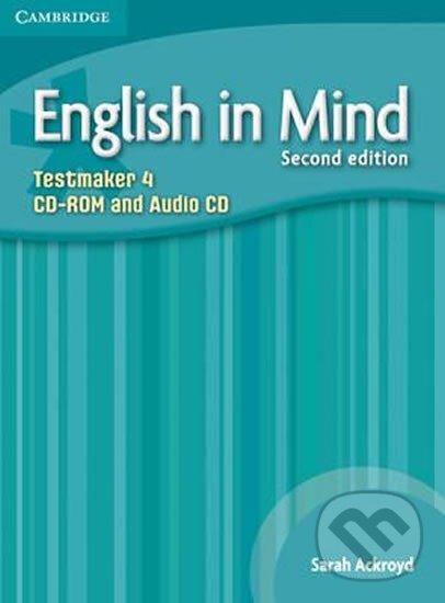 Audiokniha: English in Mind Level 4 Testmaker CD-ROM and Audio CD (Sarah Ackroyd). Cambridge University Press Audiokniha: English in Mind Level 4 Testmaker CD-ROM and Audio CD (Sarah Ackroyd). Cambridge University Press