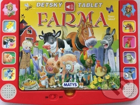 Kniha: Detský tablet - Farma (Tony Wolf). Matys, 2024 Kniha: Detský tablet - Farma (Tony Wolf). Matys, 2024