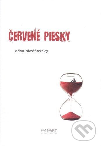 Kniha: Červené piesky (Adam Stráňavský). FAMA art, 2023 Kniha: Červené piesky (Adam Stráňavský). FAMA art, 2023