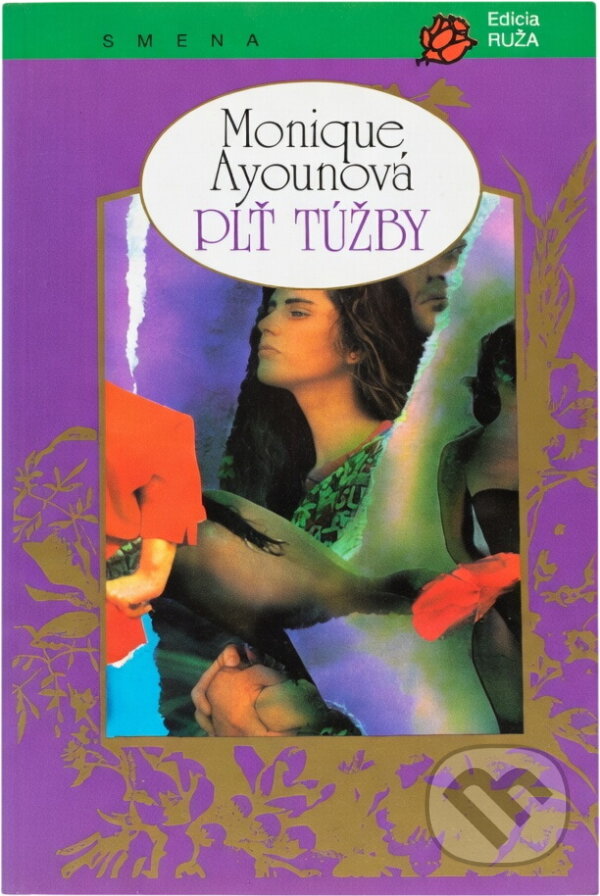 Kniha: Plť túžby (Monique Ayoun). Smena, 1992 Kniha: Plť túžby (Monique Ayoun). Smena, 1992
